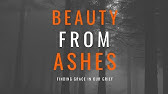 Beauty from Ashes #1 - HOLY